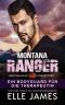[Brotherhood Protectors 05] • Montana Ranger · Ein Bodyguard für die Therapeutin